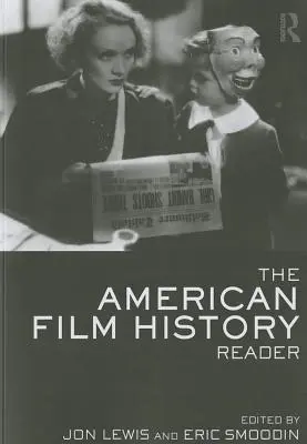 Čítanka dějin amerického filmu - The American Film History Reader