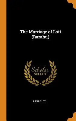 Lotiho svatba (Rarahu) - The Marriage of Loti (Rarahu)