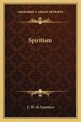 Spiritismus - Spiritism