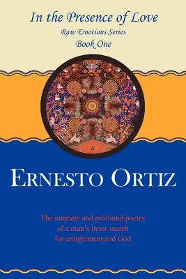 V přítomnosti lásky: Kniha první - In the Presence of Love: Book One