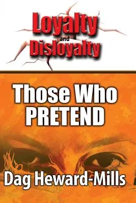 Ti, kteří předstírají - Those Who Pretend