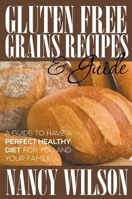 Recepty a průvodce bezlepkovými obilovinami - Gluten Free Grains Recipes & Guide