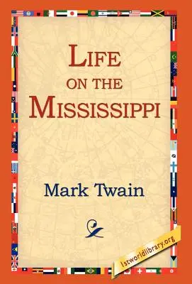 Život na Mississippi - Life on the Mississippi