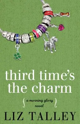 Do třetice všeho dobrého - Third Time's the Charm
