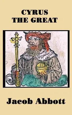 Kýros Veliký - Cyrus the Great