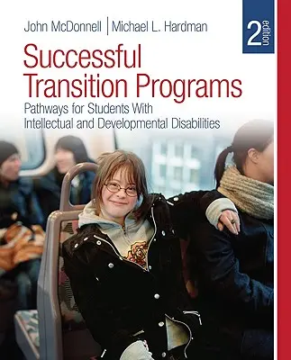 Úspěšné přechodové programy: Cesty pro studenty s mentálním a vývojovým postižením - Successful Transition Programs: Pathways for Students with Intellectual and Developmental Disabilities
