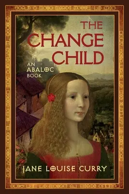 Dítě změny (Abaloc Book 2) - The Change Child (Abaloc Book 2)