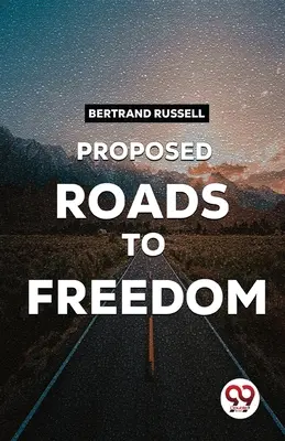 Navrhované cesty ke svobodě - Proposed Roads To Freedom