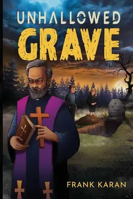 Nepovolený hrob - Unhallowed Grave
