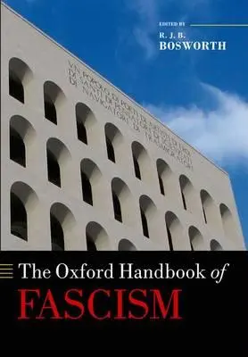 Oxfordská příručka fašismu - The Oxford Handbook of Fascism