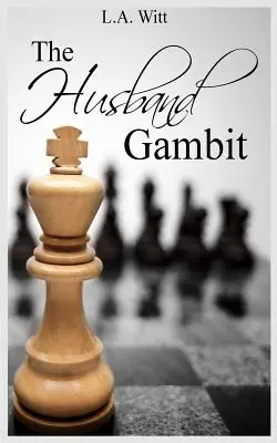 Manželská hra - The Husband Gambit