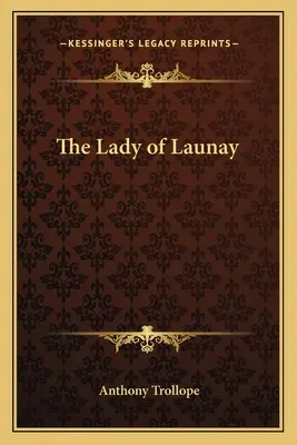 Dáma z Launay - The Lady of Launay