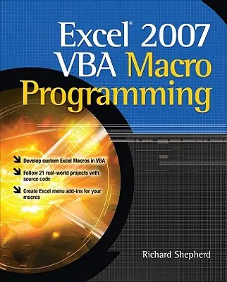 Programování maker VBA v aplikaci Excel 2007 - Excel 2007 VBA Macro Programming