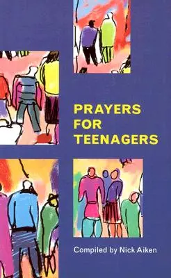 Modlitby pro dospívající - Prayers for Teenagers