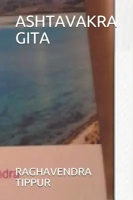 Aštávakra Gíta - Ashtavakra Gita