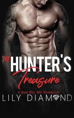 Lovcův poklad: A Bad Boy MC Romance - The Hunter's Treasure: A Bad Boy MC Romance