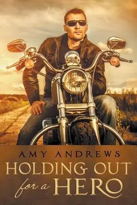 Vydržet s hrdinou - Holding Out for a Hero