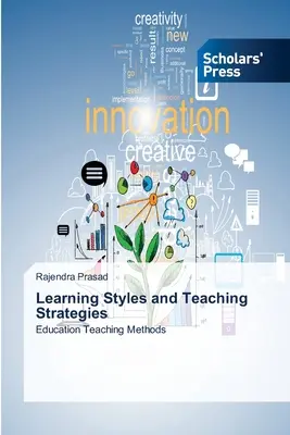 Styly učení a strategie výuky - Learning Styles and Teaching Strategies