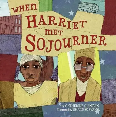 Když Harriet potkala Sojourner - When Harriet Met Sojourner