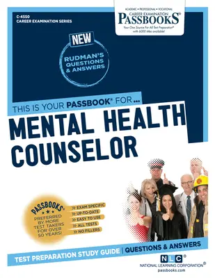 Poradce pro duševní zdraví (C-4550): Průvodce studijními sešity - Mental Health Counselor (C-4550): Passbooks Study Guide