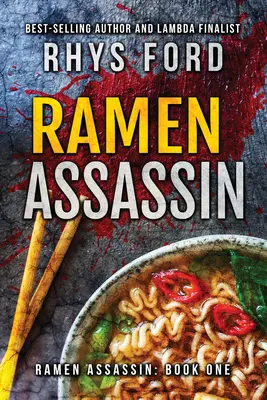 Ramenový vrah: Svazek 1 - Ramen Assassin: Volume 1