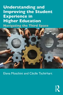 Pochopení a zlepšení zkušeností studentů ve vysokoškolském vzdělávání: Navigace ve třetím prostoru - Understanding and Improving the Student Experience in Higher Education: Navigating the Third Space