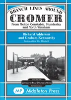 Odbočky kolem Cromeru - Branch Lines Around Cromer