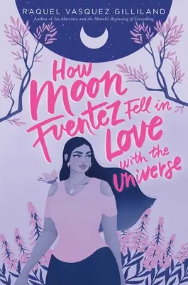 Jak se Moon Fuentez zamiloval do vesmíru - How Moon Fuentez Fell in Love with the Universe