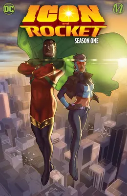 Ikona a raketa: První sezóna - Icon & Rocket: Season One