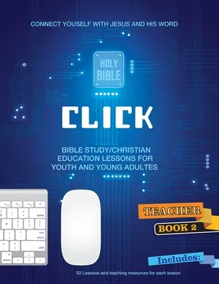 Click - Spojte se s Kristem a jeho slovem, č. 2 - Click - Connecting With Christ and His Word, #2