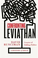 Konfrontace s Leviatanem - dějiny idejí - Confronting Leviathan - A History of Ideas