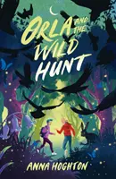 Orla a divoký lov - Orla and the Wild Hunt