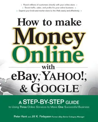 Jak vydělávat peníze online s Ebay, Yahoo! a Google - How to Make Money Online with Ebay, Yahoo!, and Google