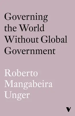 Řízení světa bez světové vlády - Governing the World Without World Government