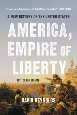 Amerika, říše svobody: Nové dějiny Spojených států amerických - America, Empire of Liberty: A New History of the United States
