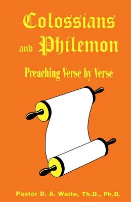 Koloským a Filemonovi: Kázání verš po verši - Colossians and Philemon: Preaching Verse by Verse