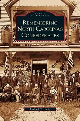 Vzpomínka na konfederáty Severní Karolíny - Remembering North Carolina's Confederates