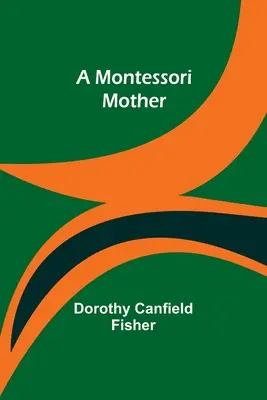Montessori matka - A Montessori Mother