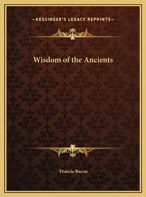 Moudrost starých - Wisdom of the Ancients