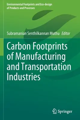 Uhlíková stopa výrobních a dopravních odvětví - Carbon Footprints of Manufacturing and Transportation Industries