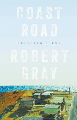 Pobřežní cesta: Vybrané básně - Coast Road: Selected Poems