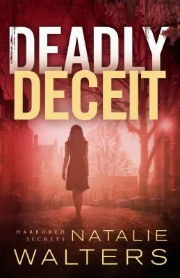 Smrtelná lest - Deadly Deceit