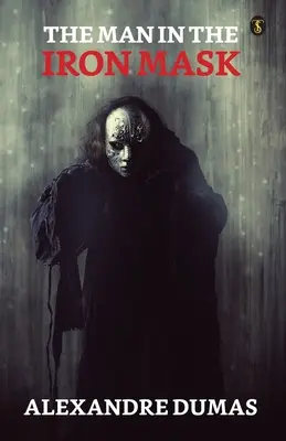 Muž se železnou maskou - The Man In The Iron Mask