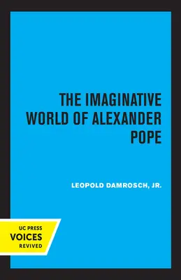 Imaginativní svět Alexandra Popea - The Imaginative World of Alexander Pope