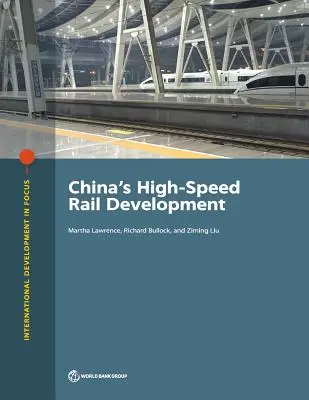Rozvoj vysokorychlostních železnic v Číně - China's High-Speed Rail Development