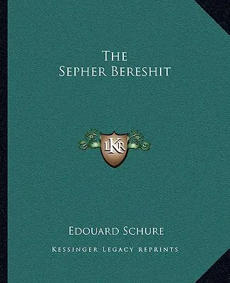 Sefer Berešit - The Sepher Bereshit