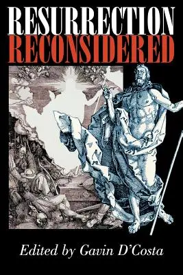Vzkříšení po novém zvážení - Resurrection Reconsidered