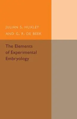 Prvky experimentální embryologie - The Elements of Experimental Embryology