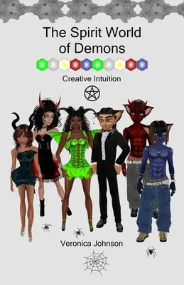 Duchovní svět démonů: Tvůrčí intuice - The Spirit World of Demons: Creative Intuition