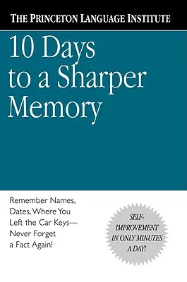 10 dní k bystřejší paměti - 10 Days to a Sharper Memory